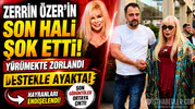 Zerrin Özer’in son hali ortaya çıktı! Yürümekte zorlandı, destekle ayakta kaldı