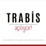 TRABİS 29 EYLÜL’DE AÇILIYOR