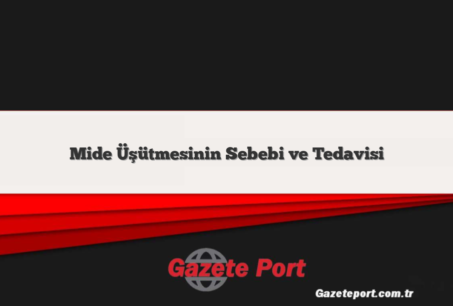 Mide Üşütmesinin Sebebi ve Tedavisi