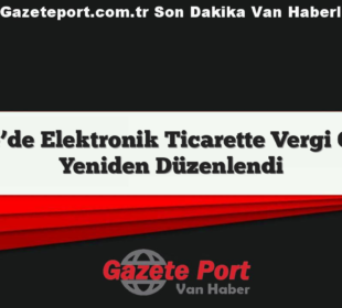 Türkiye’de Elektronik Ticarette Vergi Oranları Yeniden Düzenlendi