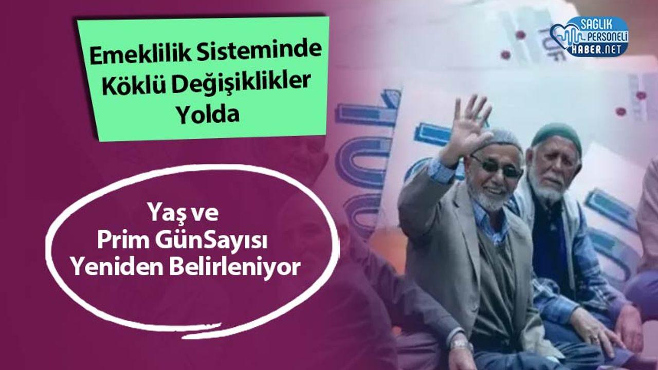 Prim ve Gün ​Sayısında Beklenen Değişiklikler Neler Olacak?