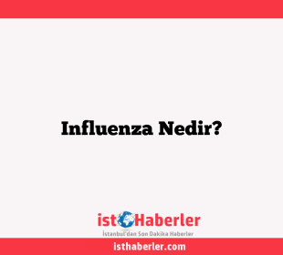 Influenza Nedir?