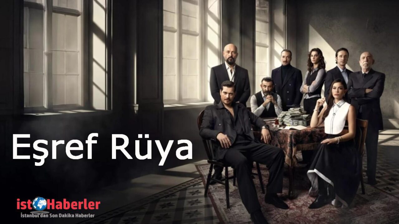 eşref rüya dizisi