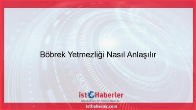 Böbrek Yetmezliği Nasıl Anlaşılır - Görseli