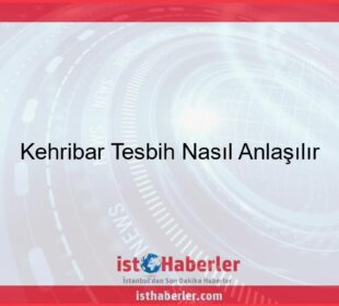 Kehribar Tesbih Nasıl Anlaşılır - Görseli