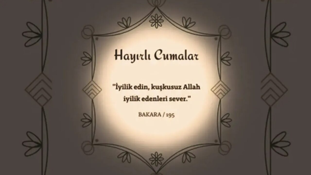 yepyeni-cuma-mesajlari-duali-resi-mli-2-mayis-2025-en-guzel-anlamli-kisa-ayetli-ve-hadisli-hayirli-cumalar-mesajlari