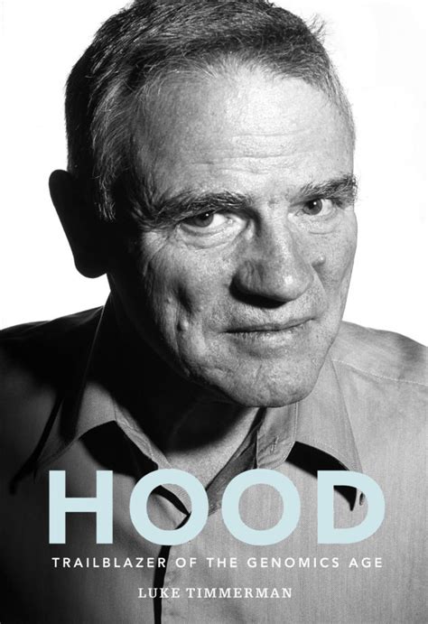 Leroy Hood (1939), Amerikalı biochemist