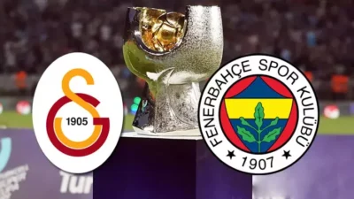 Futbolseverlerin heyecanla beklediği Galatasaray – Fenerbahçe Süper Kupa finali için