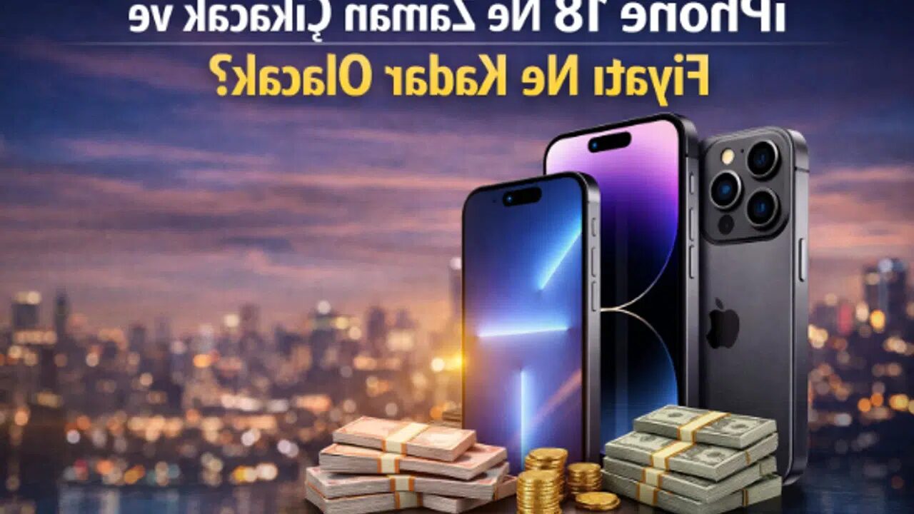 Apple’ın yeni amiral gemisi modeli iPhone 18, teknoloji dünyasında şimdiden